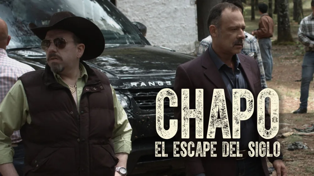 Chapo: El Escape Del SigloMovie