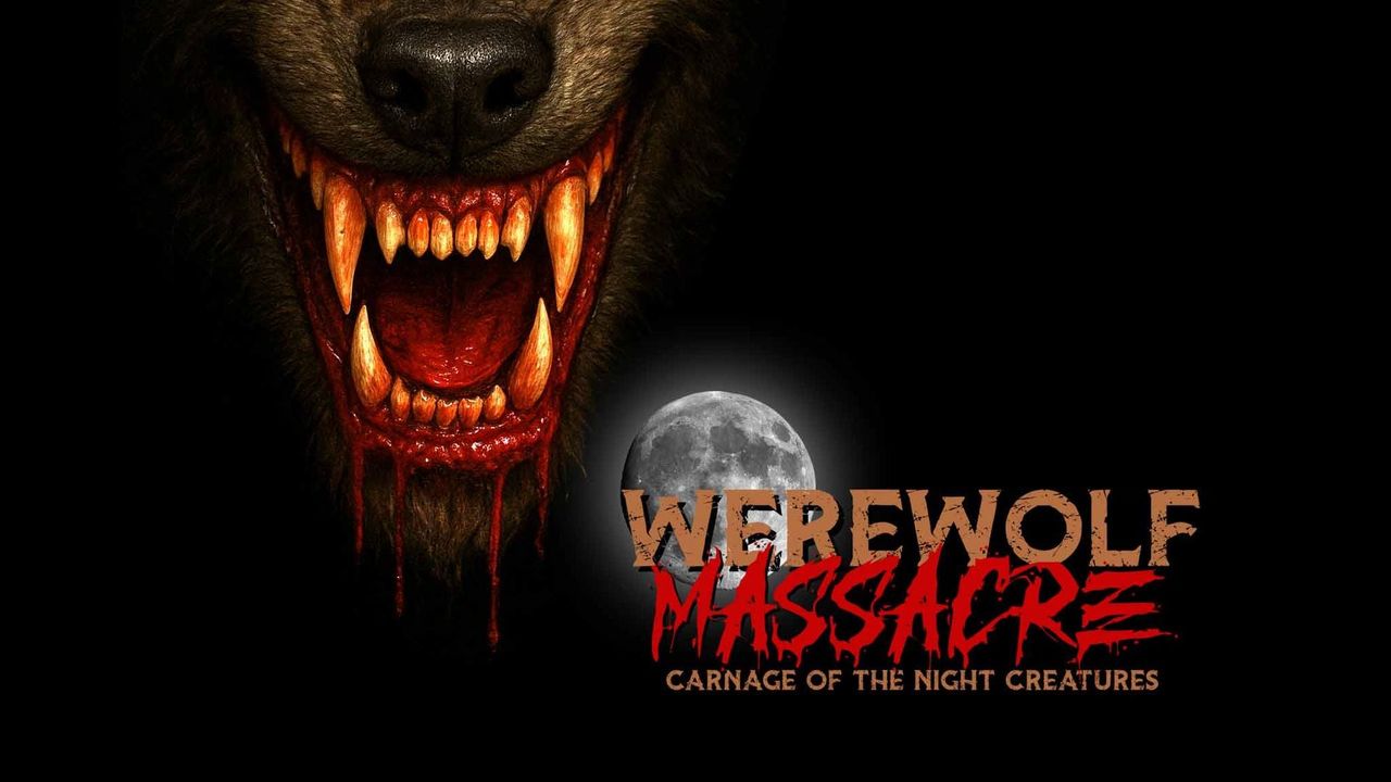 Werewolf Massacre: Carnage of the Night Creatures